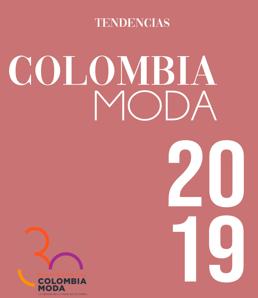 TENDENCIAS QUE VIMOS EN COLOMBIAMODA 2019